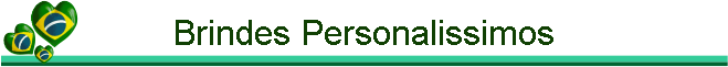 Brindes Personalissimos