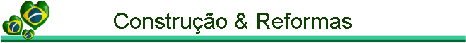 Constru��o & Reformas
